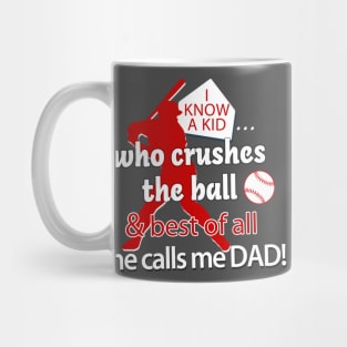 Baseball Dad My Kid can Hit Mug